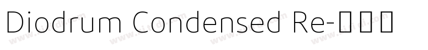 Diodrum Condensed Re字体转换